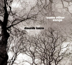 Lazro, Daunik : Some Other Zongs (Ayler)