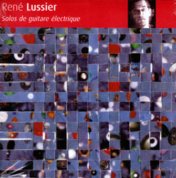 Lussier, Rene: Solos de guitare electrique (Ambiances Magnetiques)