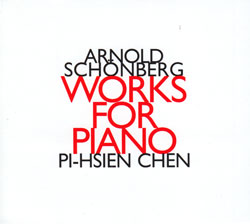 Schonberg, Arnold: Works For Piano (Hat [now] ART)
