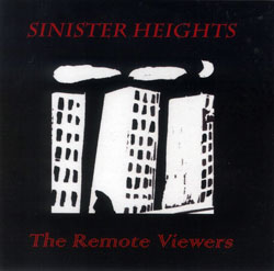 Remote Viewers, The: Sinister Heights
