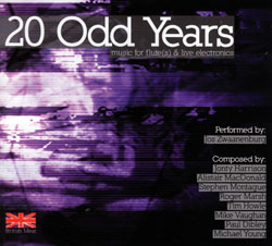 Zwaanenburg, Jos: 20 Odd Years: Music For Flute(s) & Live Electronics (FMR)