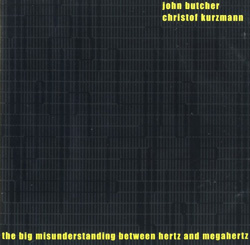 Butcher, John / Kurzmann, Christof: The Big Misunderstanding Between Hertz and Megahertz