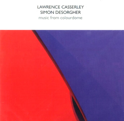 Casserley, Lawrence / Desorgher, Simon : Music From ColourDome