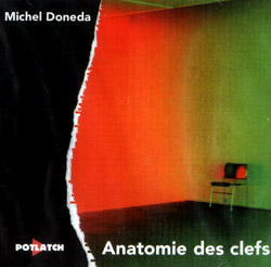 Doneda, Michael: Anatomie des clefs (Potlatch)