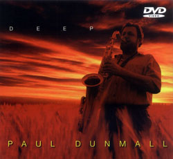 Dunmall, Paul: Deep [DVD] (FMR)