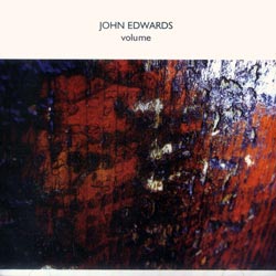 Edwards, John: Volume