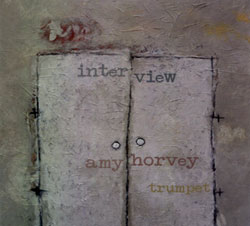 Horvey, Amy: Interview