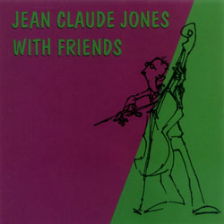 Jones, JC: with Friends