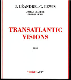 Leandre, Joelle  / Lewis, George : Transatlantic Visions (RogueArt)