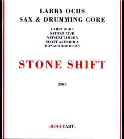 Ochs, Larry Quintet: Stone Shift (RogueArt)