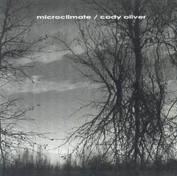 Oliver, Cody: Microclimate