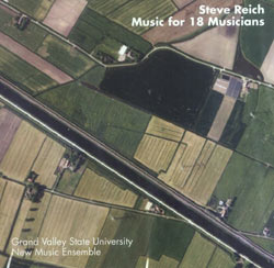 Steve Reich: Music for 18 Musicians (Innova)