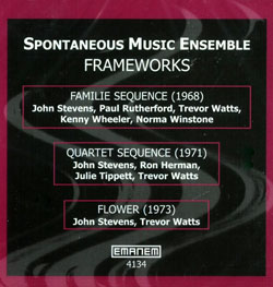Spontaneous Music Ensemble: Frameworks (1968-73) (Emanem)